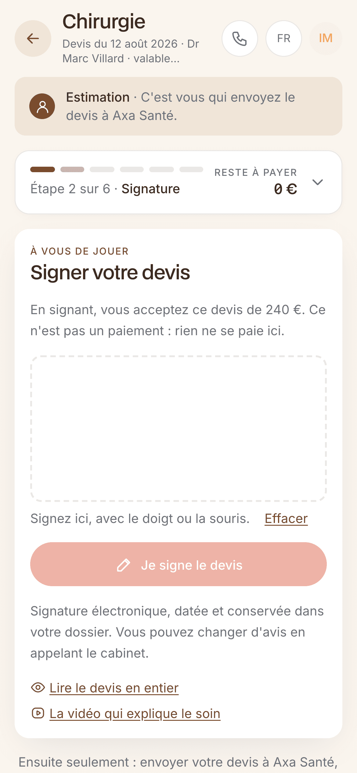 Le devis, de haut en bas : Les notes du dentiste, les soins prévus, le reste à payer, la signature, la mutuelle, les documents.